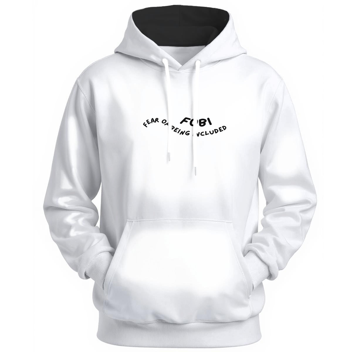 FOBI (Fear of Being Included) hoodie cotton