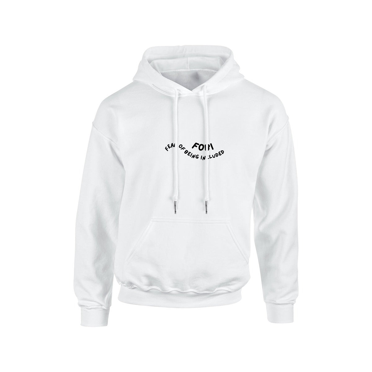 FOBI (Fear of Being Included) HOODIE