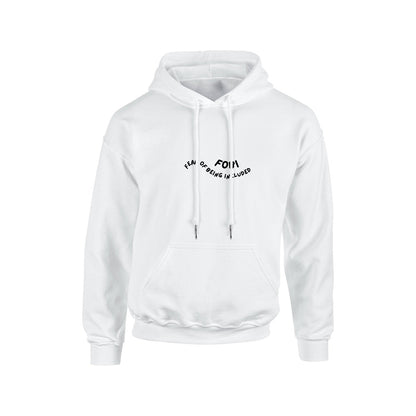 FOBI (Fear of Being Included) HOODIE